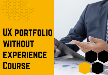 UX portfolio without experience Course